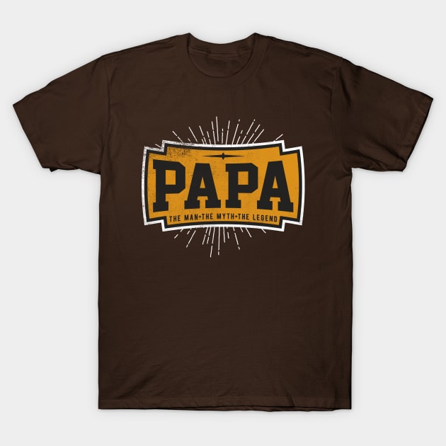 PAPA The Man The Myth The Legend T-Shirt by cowyark rubbark